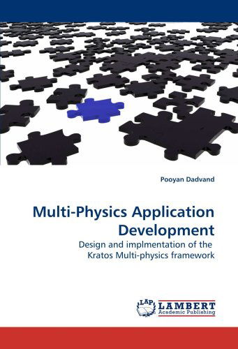 Cover for Pooyan Dadvand · Multi-physics Application Development (Paperback Book) (2010)