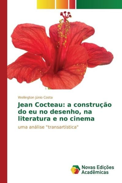 Cover for Costa · Jean Cocteau: a construção do eu (Bok) (2016)