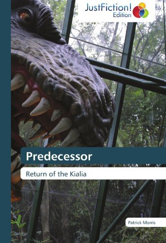 Cover for Patrick Morris · Predecessor: Return of the Kialia (Pocketbok) (2012)