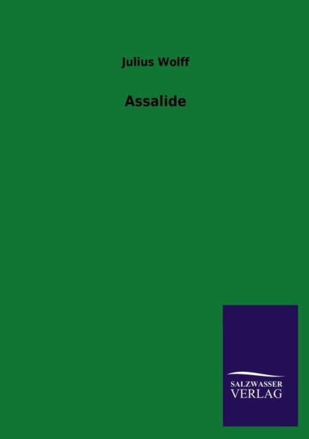 Cover for Julius Wolff · Assalide (Paperback Book) [German edition] (2013)