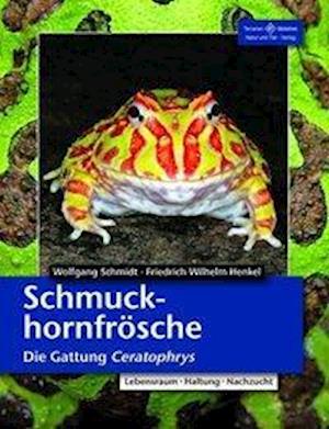 Cover for Friedrich Wilhelm Henkel · Schmuckhornfrösche (Taschenbuch) (2012)