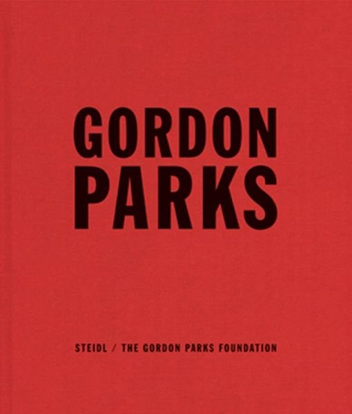 Cover for Gordon Parks · Gordon Parks: Collected Works (Hardcover Book) (2012)