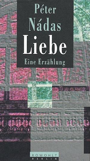 Cover for Péter Nádas · Liebe (Book) (1996)