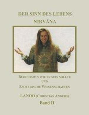 Cover for Christian Anders · Der Sinn des Lebens - Nirvana Band 2 (Paperback Bog) (2000)