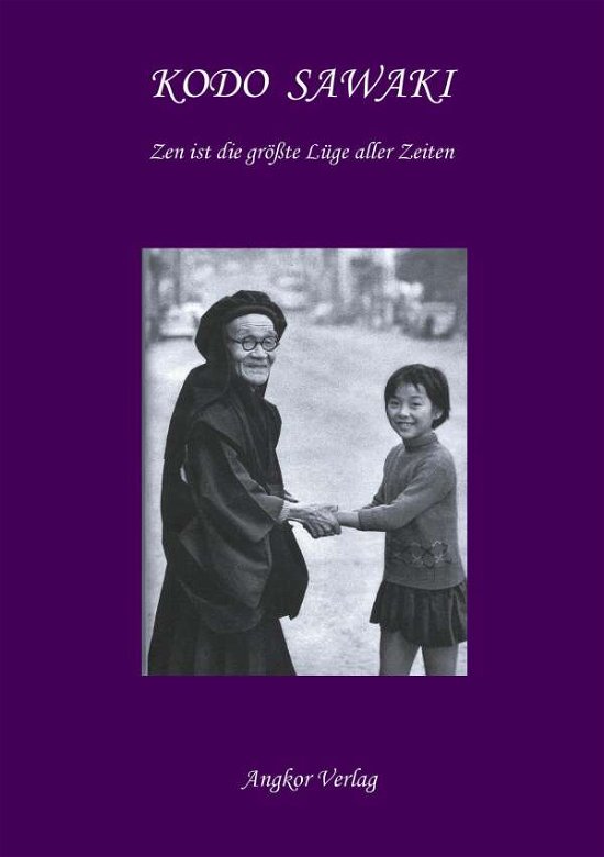 Cover for Kodo Sawaki · Zen ist d.größte Lüge aller (Book)