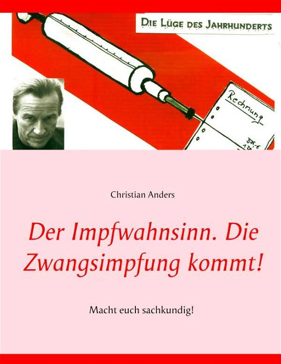 Cover for Christian Anders · Der Impfwahnsinn (Paperback Book) (2019)