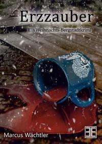 Cover for Wächtler · Erzzauber (Buch)