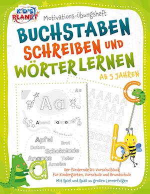 Cover for Emma Lavie · Motivations-Übungsheft - Buchstaben schreiben und Wörter lernen ab 5 Jahren: Der fördernde A4-Vorschulblock für Kindergarten, Vorschule und Grundschule - Mit Spiel und Spaß zu großen Lernerfolgen (Book) (2024)