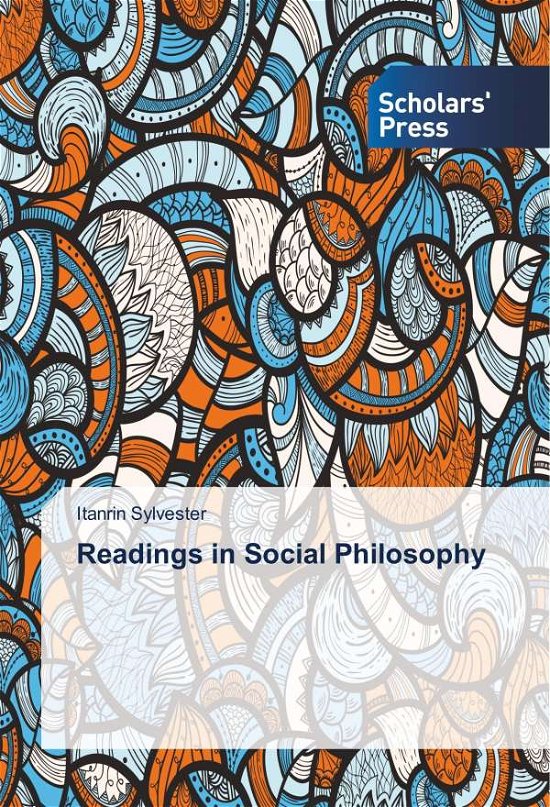 Cover for Sylvester · Readings in Social Philosophy (Book)