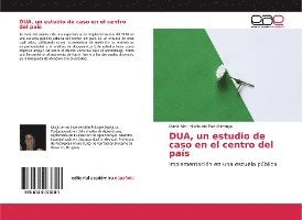 DUA, un estudio de caso en el centr - Nin - Livros -  - 9786139078301 - 