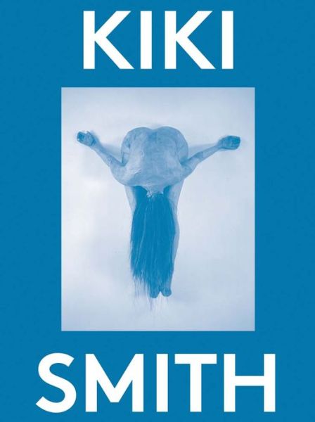 Cover for Kiki Smith: 2000 Words (Paperback Book) (2018)