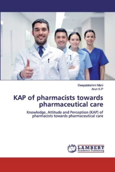 KAP of pharmacists towards pharmac - Mani - Livres -  - 9786200499301 - 26 décembre 2019