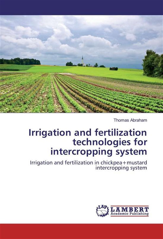 Irrigation and fertilization te - Abraham - Livres -  - 9786202015301 - 