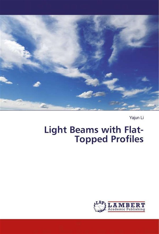 Cover for Li · Light Beams with Flat-Topped Profile (Buch)