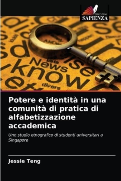 Cover for Jessie Teng · Potere e identita in una comunita di pratica di alfabetizzazione accademica (Paperback Book) (2021)