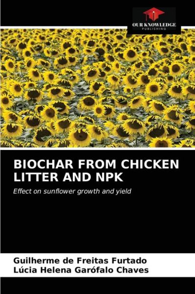 Cover for Guilherme de Freitas Furtado · Biochar from Chicken Litter and Npk (Paperback Book) (2021)