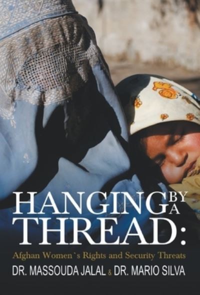 Cover for Massouda Jalal · Hanging by a thread (Book) (2016)