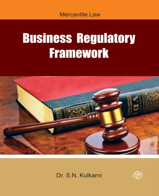 Cover for S N Dr Kulkarni · Business Regulatory Framework (Paperback Book) (2015)