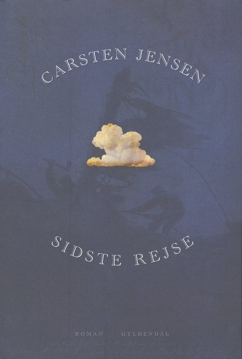 Cover for Carsten Jensen · Sidste rejse (Sewn Spine Book) [1th edição] (2007)