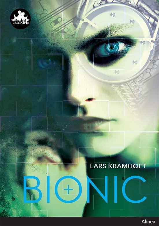 Læseklub: Bionic, Sort Læseklub - Lars Vikjær Kramhøft; Lars Kramhøft - Books - Alinea - 9788723527301 - July 9, 2018