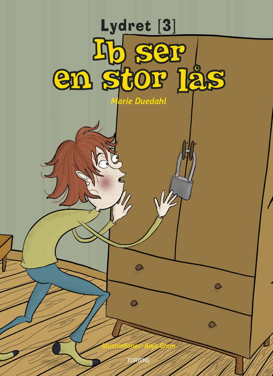 Cover for Marie Duedahl · Lydret 3: Ib ser en stor lås (Hardcover Book) [1th edição] (2019)