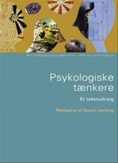 Cover for Espen Jerlang · Socialpædagogisk Bibliotek: Psykologiske tænkere (Hæftet bog) [1. udgave] (2007)