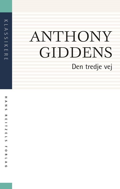 Cover for Anthony Giddens · Klassikere: Den tredje vej (Hæftet bog) [2. udgave] (2021)