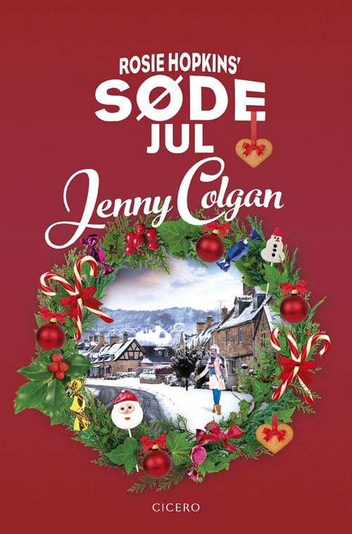 Cover for Jenny Colgan · Rosie Hopkins' søde jul (Bound Book) [1º edição] (2018)