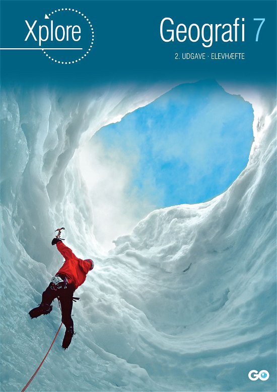 Cover for Poul Kristensen · Xplore Geografi: Xplore Geografi 7 Elevhæfte - 2. udgave (Sewn Spine Book) [2nd edition] (2020)