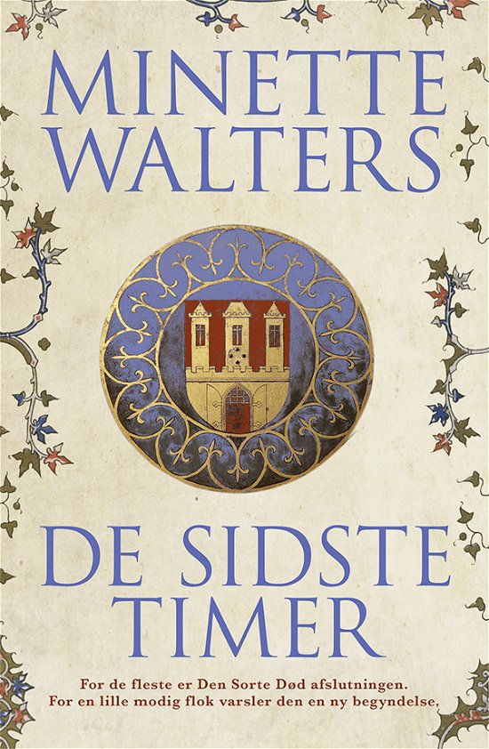 Cover for Minette Walters · De sidste timer (Bound Book) [1st edition] (2018)