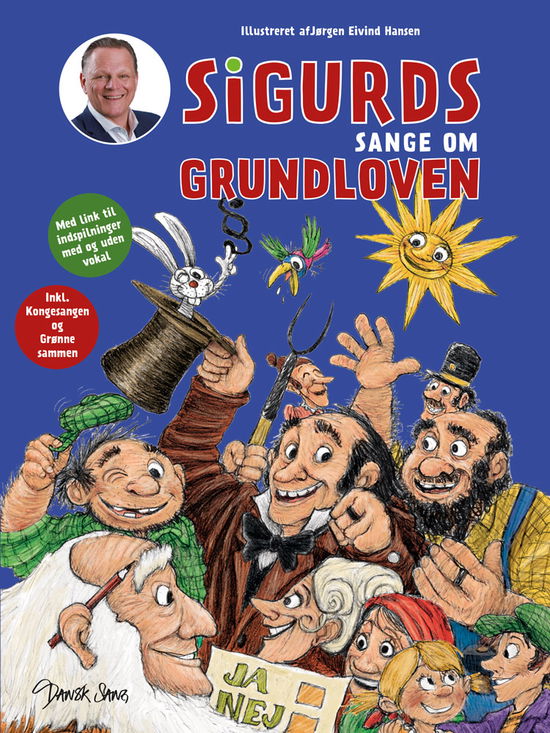 Sigurds sange om Grundloven - Sigurd Barrett - Kirjat - Dansk Sang - 9788771782301 - perjantai 1. maaliskuuta 2024