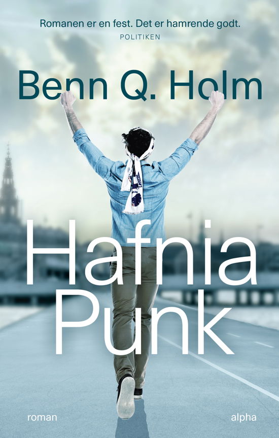 Hafnia Punk - Benn Q. Holm - Livros - Alpha Forlag - 9788772392301 - 25 de maio de 2023