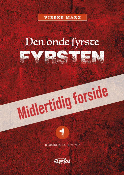 Cover for Vibeke Marx · Den onde fyrste: Fyrsten (Hardcover Book) [1º edição] (2023)