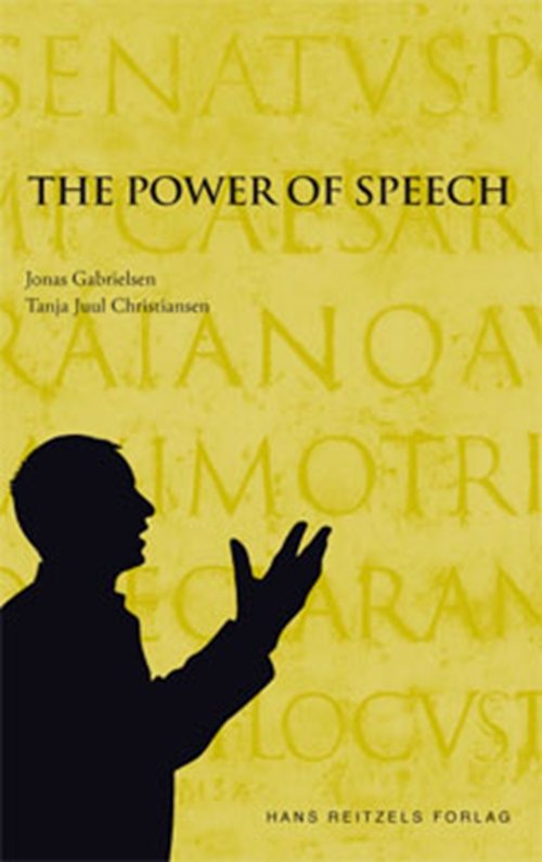 Cover for Jonas Gabrielsen; Tanja Juul Christiansen · The Power of Speech (Hæftet bog) [1. udgave] (2010)