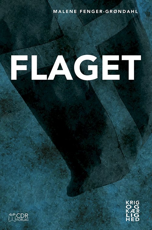 Cover for Malene Fenger-Grøndahl · Flaget (Bog) [1. udgave] (2016)