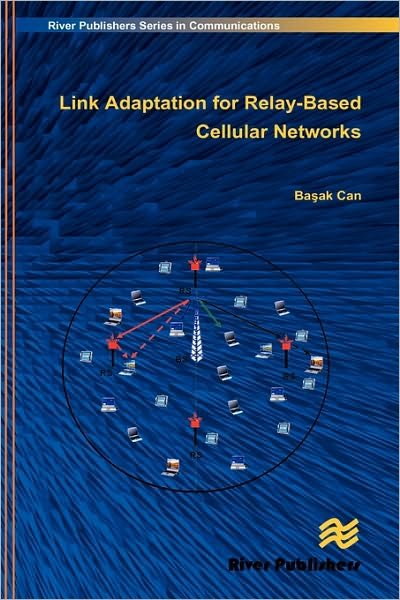 Cover for Basak Can · Link Adaptation for Relay-Based Cellular Networks (Inbunden Bok) (2009)
