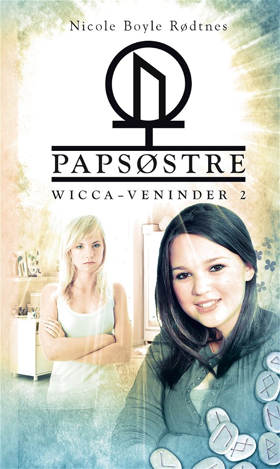 Cover for Nicole Boyle Rødtnes · Wicca-veninder: Papsøstre (Gebundesens Buch) [1. Ausgabe] [Indbundet] (2013)