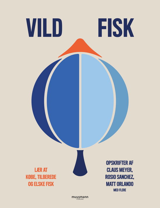 Cover for Blue Lobster &amp; Planetarisk Kogebog · Vild fisk (Bound Book) [1. Painos] (2021)