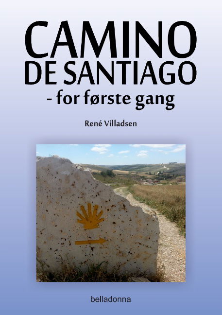 Cover for René Villadsen · Camino de Santiago - for første gang (Paperback Book) [1e uitgave] (2015)