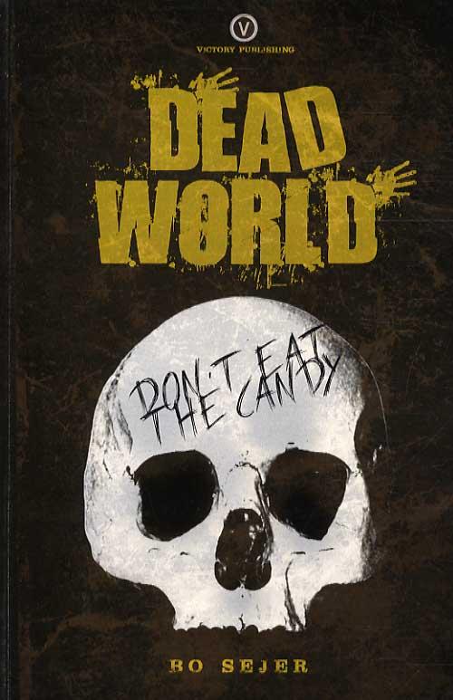 Cover for Bo Sejer · Dead World (Sewn Spine Book) [1º edição] (2015)