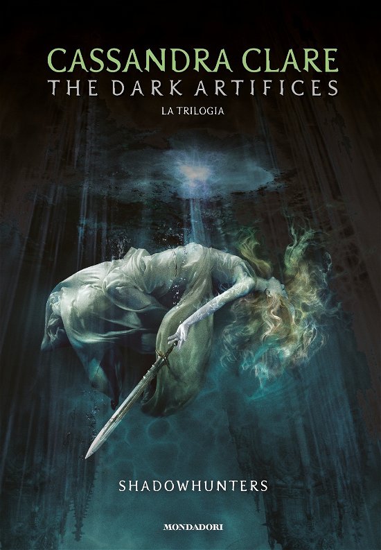 The Dark Artifices. Shadowhunters. Ediz. Italiana - Cassandra Clare - Böcker -  - 9788804749301 - 