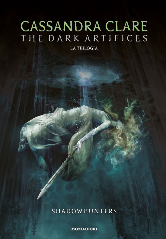 The Dark Artifices. Shadowhunters. Ediz. Italiana - Cassandra Clare - Boeken -  - 9788804749301 - 