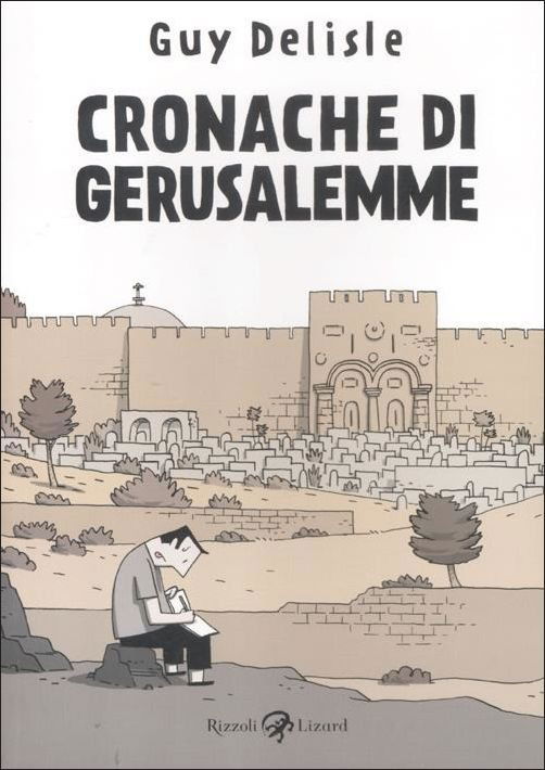 Cover for Guy Delisle · Cronache Di Gerusalemme (Book)