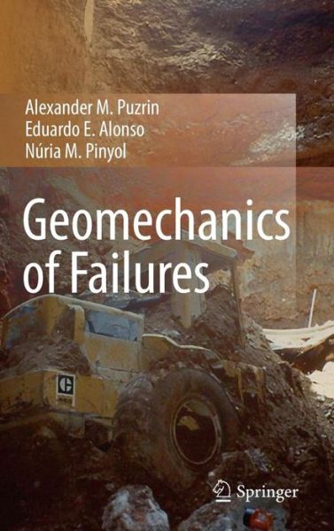 Alexander M. Puzrin · Geomechanics of Failures (Innbunden bok) [2010 edition] (2010)