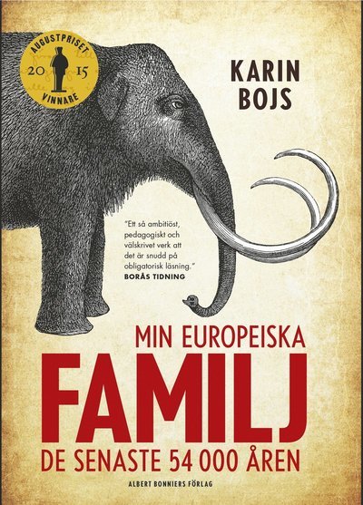 Cover for Karin Bojs · Min europeiska familj : de senaste 54 000 åren (N/A) (2023)