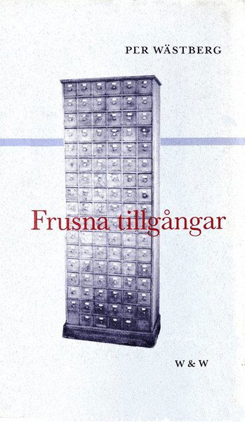 Cover for Per Wästberg · Frusna tillgångar (ePUB) (2016)