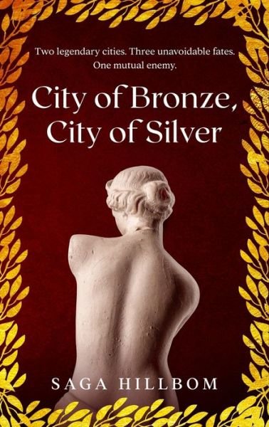 Cover for Saga Hillbom · City of Bronze, City of Silver (Paperback Bog) (2020)