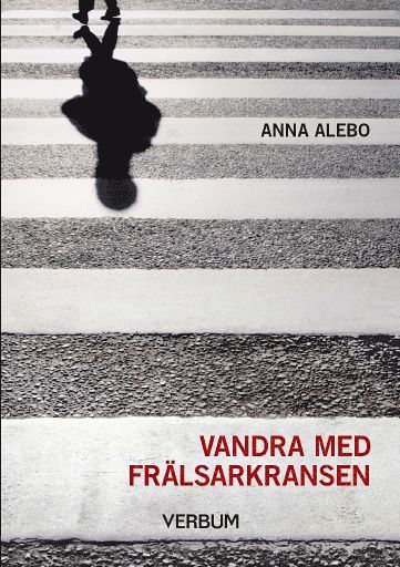 Cover for Anna Alebo · Frälsarkransen Bok: Vandra med Frälsarkransen (Book) (2015)