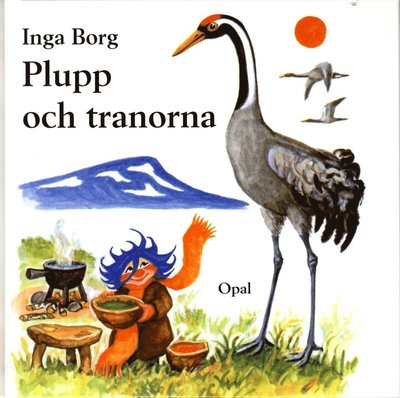 Cover for Inga Borg · Plupp: Plupp och tranorna (Gebundesens Buch) (2015)