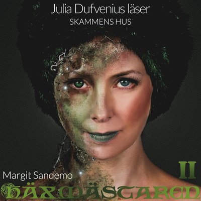 Cover for Margit Sandemo · Häxmästaren: Skammens hus (Hörbuch (MP3)) (2020)